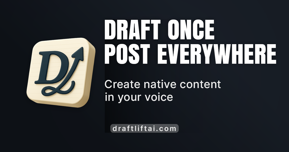 Draft Lift — Turn one idea into a month of posts